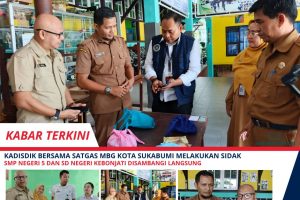 Satgas MBG Kota Sukabumi Monitoring SDN Kebonjati dan SMPN 5 Saat Puasa