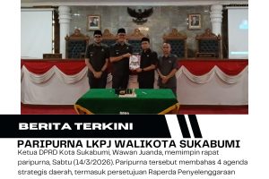 DPRD Kota Sukabumi Bahas Empat Agenda Strategis, Dari Raperda Peternakan hingga LKPJ Wali Kota 2025