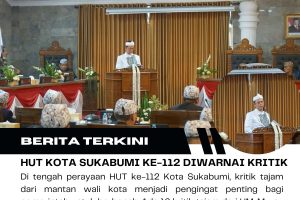 HUT ke-112 Kota Sukabumi, Muraz Sampaikan 16 Kritik Tajam untuk Pemerintah