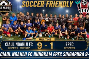 Laga Persahabatan, Ciaul Ngahiji FC Sukabumi Menang Telak 9-1 atas Klub Singapura